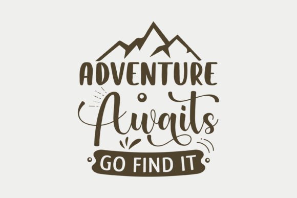 Adventure Awaits Go Find It – Camping SVG Review