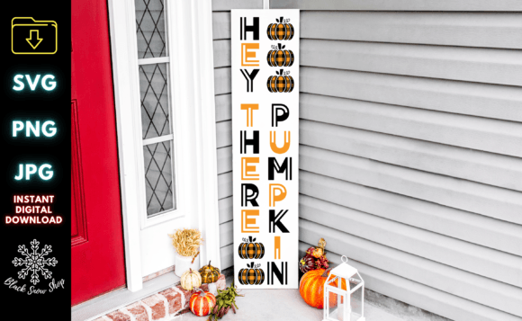 Hey There Pumpkin Porch Sign SVG: A Designer's Review