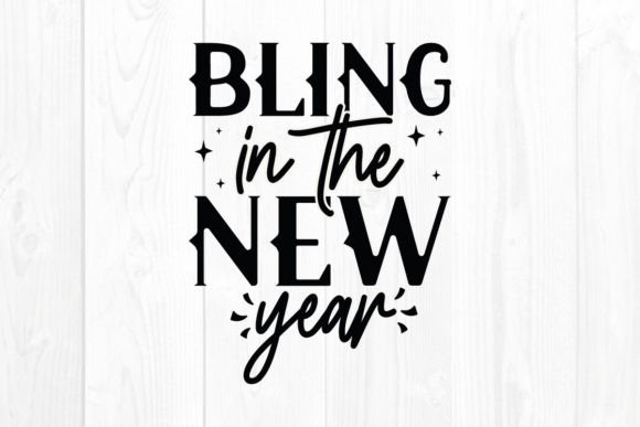 New Year Quote SVG Bling in the New Year Review