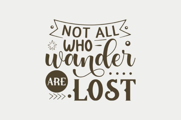 Not All Who Wander Are Lost – Camping SVG Review