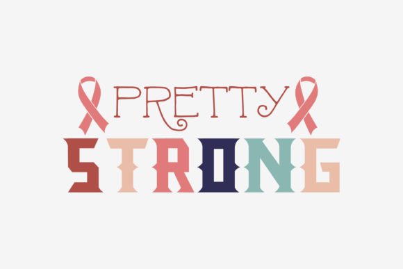 Pretty Strong Breast Cancer SVG Quote – A Designer's Review