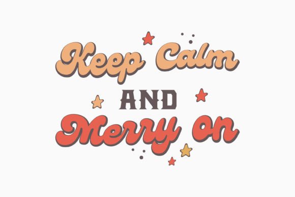 Retro Cute Christmas Sayings SVG Keep Ca