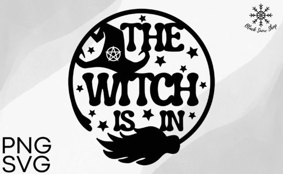 The Witch is in Halloween Door Sign Svg